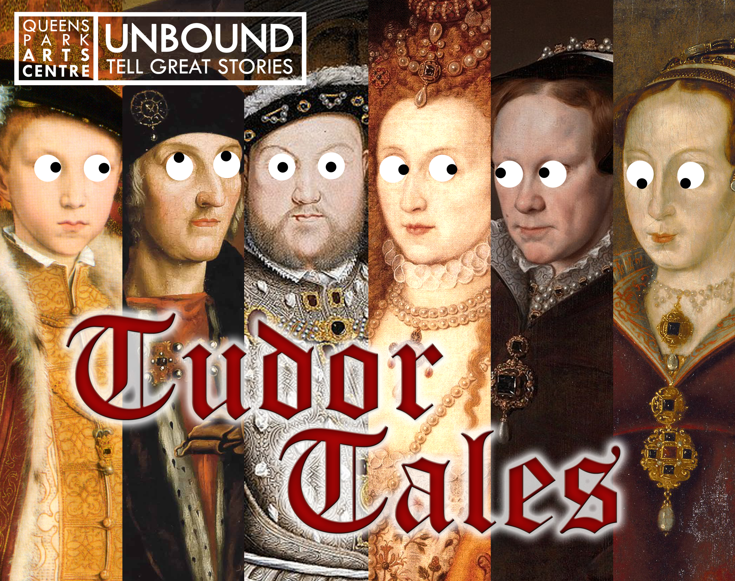 Tudor Tales, Unbound